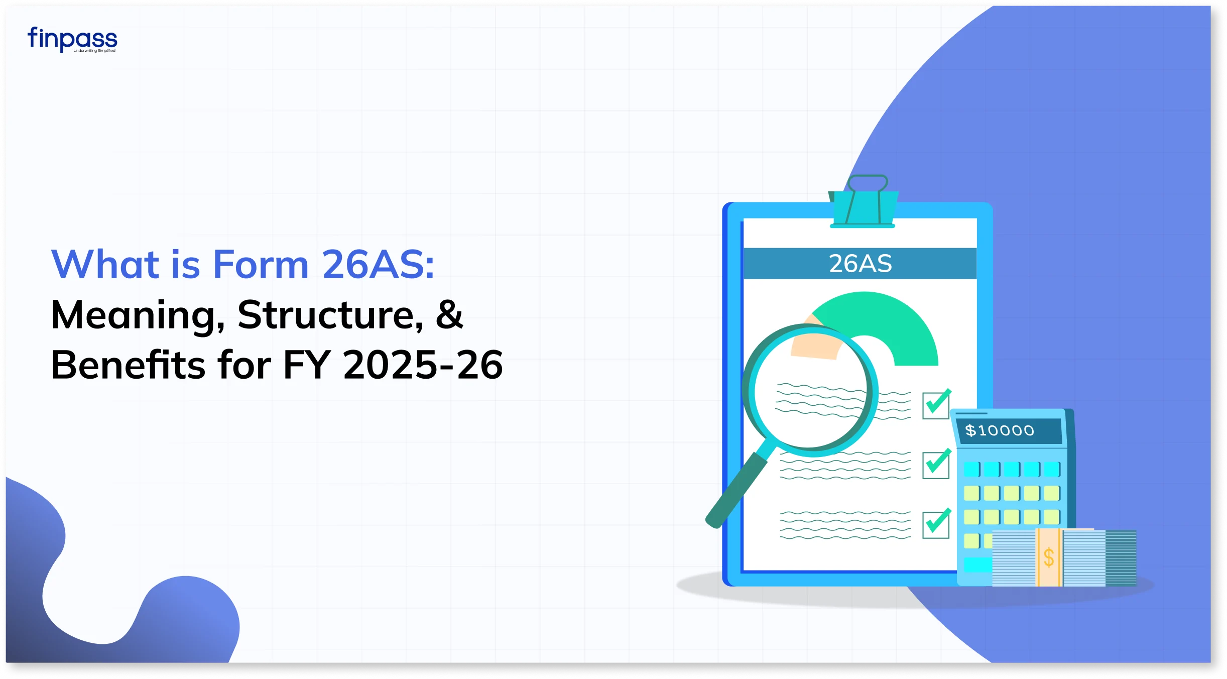 What is Form 26AS_ Meaning, Structure, & Benefits for FY 2025-26